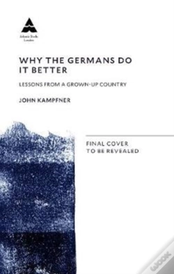 Capa do artigo Why The Germans Do It Better