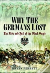 Why The Germans Lost