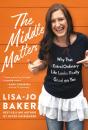 Why The Middle Matters - Preview
