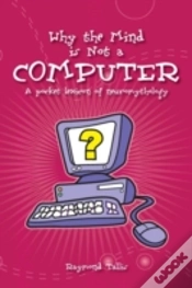 Capa do artigo Why The Mind Is Not A Computer
