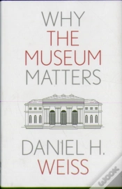 Capa do artigo Why The Museum Matters