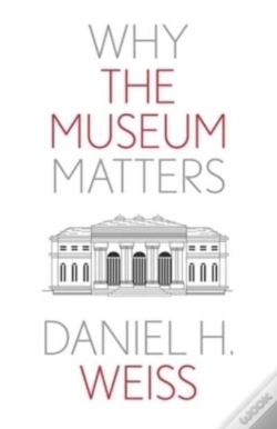 Capa do artigo Why The Museum Matters