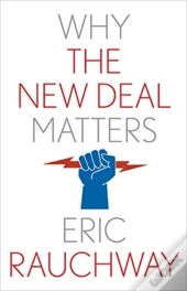 Why The New Deal Matters