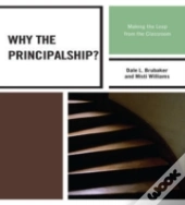 Why The Principalship?