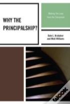 Why The Principalship?