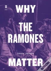 Why The Ramones Matter