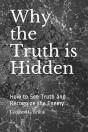 Why The Truth Is Hidden - Preview