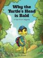 Why The Turtle'S Head Is Bald - Preview