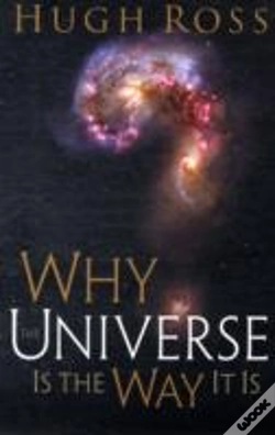 Capa do artigo Why The Universe Is The Way It Is