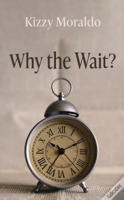 Capa do artigo Why The Wait?