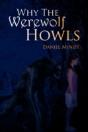 Why The Werewolves Howl - Preview