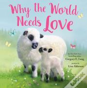 Why The World Needs Love