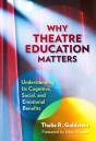 Why Theatre Education Matters - Preview