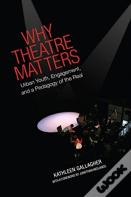 Why Theatre Matters