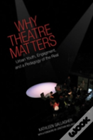 Why Theatre Matters