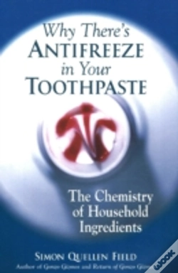 Capa do artigo Why There'S Antifreeze In Your Toothpaste