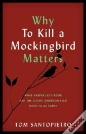 Why To Kill A Mockingbird Mattpb