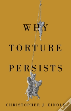 Capa do artigo Why Torture Persists