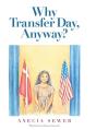Why Transfer Day, Anyway - Preview
