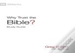 Why Trust The Bible? Study Guide