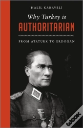 Why Turkey Is Authoritarian