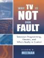 Why Tv Is Not Our Fault - Preview