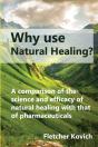 Why Use Natural Healing : A Comparison O - Preview