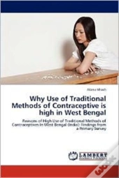Why Use Of Traditional Methods Of Contraceptive Is High In West Bengal