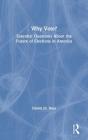 Why Vote? - Preview