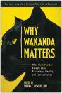 Why Wakanda Matters - Preview