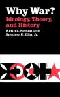 Why War? Ideology, Theory, And History - Preview