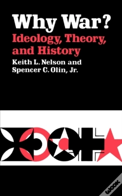 Capa do artigo Why War? Ideology, Theory, And History