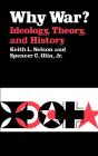 Why War? Ideology, Theory, And History - Preview