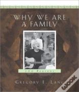 Why We Are A Family