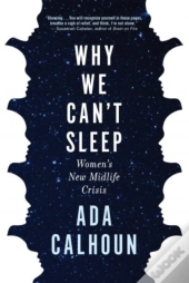 Why We Can'T Sleep