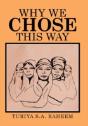 Why We Chose This Way - Preview