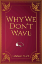 Why We Dont Wave - Preview