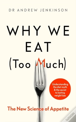 Capa do artigo Why We Eat (Too Much)