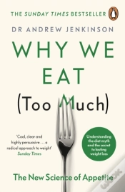 Capa do artigo Why We Eat (Too Much)
