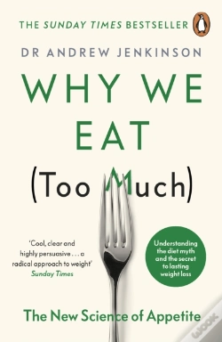 Capa do artigo Why We Eat (Too Much)