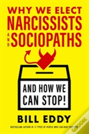 Capa do artigo Why We Elect Narcissists And Sociopaths?And How We Can Stop
