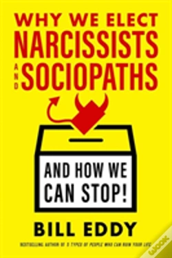 Capa do artigo Why We Elect Narcissists And Sociopaths?And How We Can Stop