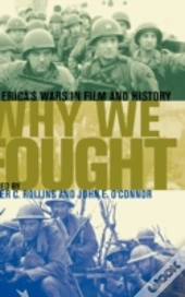 Why We Fought
