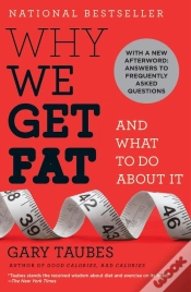 Capa do artigo Why We Get Fat