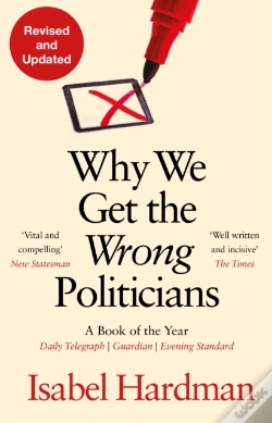 Capa do artigo Why We Get The Wrong Politicians