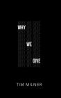 Why We Give: What We Need To Discover Ab - Preview