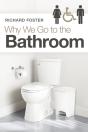 Why We Go To The Bathroom - Preview