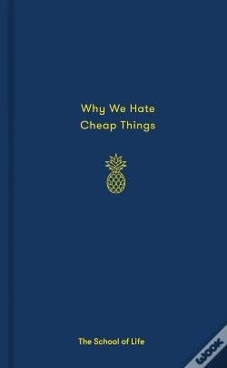 Capa do artigo Why We Hate Cheap Things