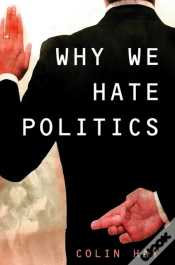 Capa do artigo Why We Hate Politics