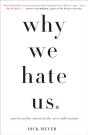 Why We Hate Us - Preview